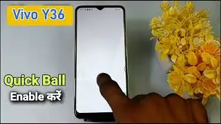 How To Enable Quick Ball in Vivo Y36 | Vivo Y36 Mai Quick Ball Kaise Karen​