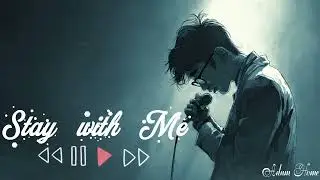 Stay with Me 💔- Emotional Love Song | Mood Off | Love Songs 2026 | English Sad Song