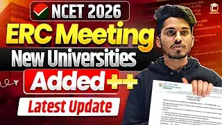 NCET 2026 | Latest Update 📢New Universities Added 🤩 Eastern Regional Council Meeting ✅
