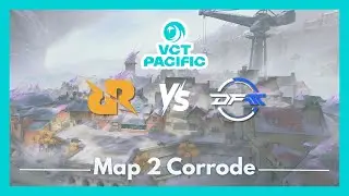 RRQ vs DFM | VCT Pacific Kickoff | Map 2 Corrode