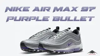 Nike Air Max 97 Purple Bullet Colorway Shoes Exclusive Look & Release Date + Price 2021