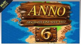 Ich habe ein Plan 🎮 Anno - Erschaffe eine neue Welt [6]