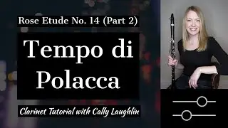 Rose Etude #14, Tempo di Polacca (Style Tutorial, Part 2 of 2)