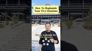 How to replenish your five elements?☯️#fengshui #energy #lucky #tips #life #daily #positivity