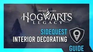Interior Decorating | Hogwarts Legacy Guide