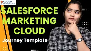 Шаблон сценария взаимодействия в SFMC | Онлайн-урок по SFMC | Онлайн-обучение SFMC | CloudFoundation