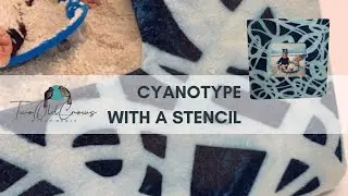 DIY Cyanotype Fabric Art Using a Stencil | Step-by-Step Tutorial
