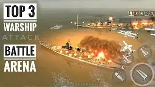 Warship battle | Top 3 Arena Ship