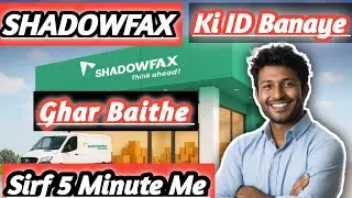 Shadowfax delivery id kaise banaye | Shadowfax delivery partner id kaise banaye