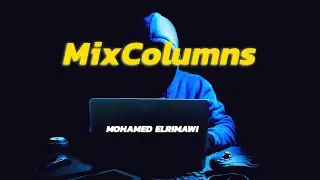 Mix Columns  (AES)  | Cryptography