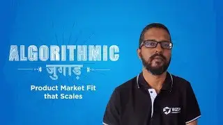 Bizom | Lalit Bhise: Algorithmic Jugaad of Product Market Fit That Scales