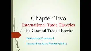 International Economics I Chapter 2 -  Lesson 2
