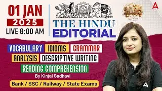 Hindu Editorial Analysis | 01 January 2025 | Vocab, Grammar, Reading, Skimming | By Kinjal Gadhavi