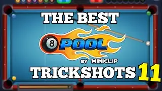8 Ball Pool: Best Trickshots - Episode #11