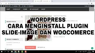 #wordpress #tutorial #ecommerce  WORDPRESS - CARA INSTALL PLUGIN SLIDE-IMAGE dan WOOCOMERCE