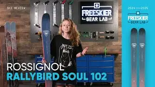 2025 Rossignol Rallybird Soul 102 Review | This Ski Screams Versatility