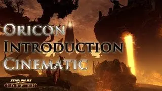 SWTOR | Oricon Introduction Cinematic