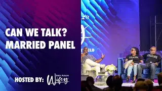Dear Future Wifey (Married Panel) | Laterras R Whitfield