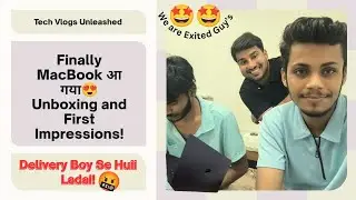 MacBook Aa Gya Guys 😍 | Delivery Boy Se Hui Ladai😡 #vlog #macbook #viral #trendingvideo #unboxing
