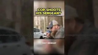 Cop Shoots His Sergeant