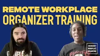 Remote Workplace Organizer Training