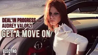 Get a move on - Deal'In Progress feat Audrey Valorzi