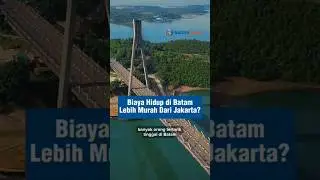 Biaya Hidup di Batam Lebih Murah dari Jakarta?