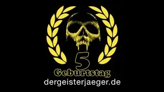 5 Jahre dergeisterjaeger.de - Jubiläumsvideo