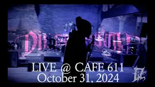 Diegression ~ Live @ Cafe 611 [Halloween Show]