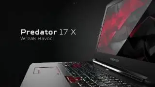 Predator 17X Gaming Laptop &ndash; Wreak Havoc