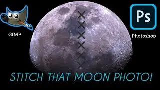 How to STITCH a MOON mosaic in Photoshop and GIMP