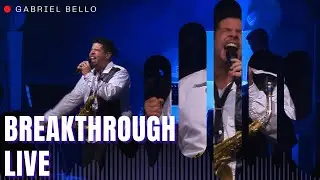 Breakthrough Live | Gabriel Bello Live Performance