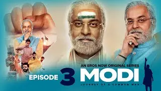 Modi: Journey of A Common Man | S 1 EP 03 | Asambhav Hii Asambhav Hai