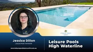 High Waterline Series from Leisure Pools