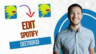 How To Edit Spotify Profile DistroKid (Best Method)