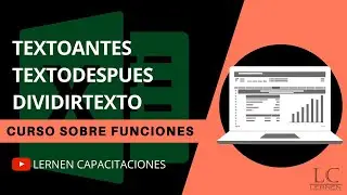 .TEXTOANTES, TEXTODESPUES y DIVIDIRTEXTO | Curso de FUNCIONES EN EXCEL | Parte 14  🟡🟢🟠