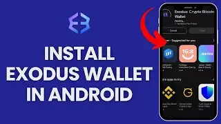 Install Exodus Wallet in Android: How to Install Exodus Wallet in Android? 2024