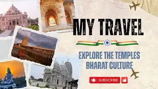 Temple Travel Introduction - Welcome to Bharat Culture