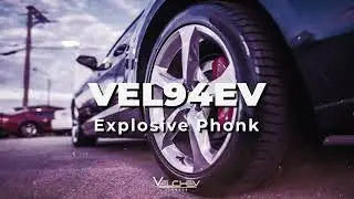 VEL94EV - Explosive Phonk (For Epic Workouts)