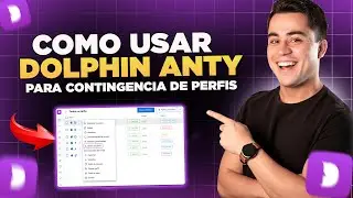 Como Usar a Dolphin Anty Para Conting&ecirc;ncia De Perfis No Facebook - Tutorial Completo