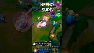 Neeko Still OP &mdash; Support Diff #leagueoflegends #lol #neeko #teamfight #outplayed