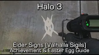 Halo 3 - Elder Signs (Valhalla Sigils) Achievement & Easter Egg Guide - Offline Method