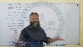 PHYSICS | CLASS : X | CHP#11 | HEAT | LECTURE BY : Mr. ADNAN SHAHID