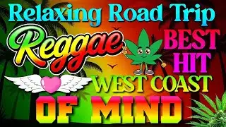 West Coast State Of Mind | Pure Reggae Love