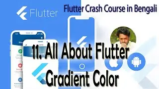 11. All About Flutter Gradient Color || Flutter Development