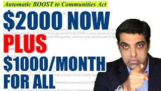 $2000 Now PLUS $1000 Per Month For All (Stimulus Proposal - Automatic Boost to Communities ABC Act)