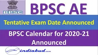 BPSC AE Tentative Exam Date Announced ll BPSC New Calendar for 2020-21 Announced