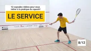 SQUASH : Le service en demi-lob pour joueurs débutants (8 de 12)