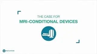 The Case for MRI-Conditional Devices