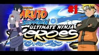 ПРОХОЖДЕНИЕ NARUTO ULTIMATE NINJA HEROES 3! 1 СЕРИЯ